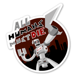 All humans most die sticker