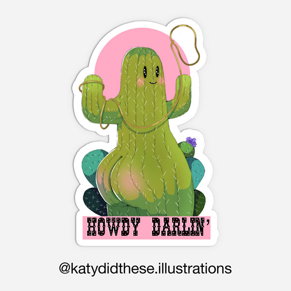 A NSFW sticker of a bootylicious cactus saying howdy darling